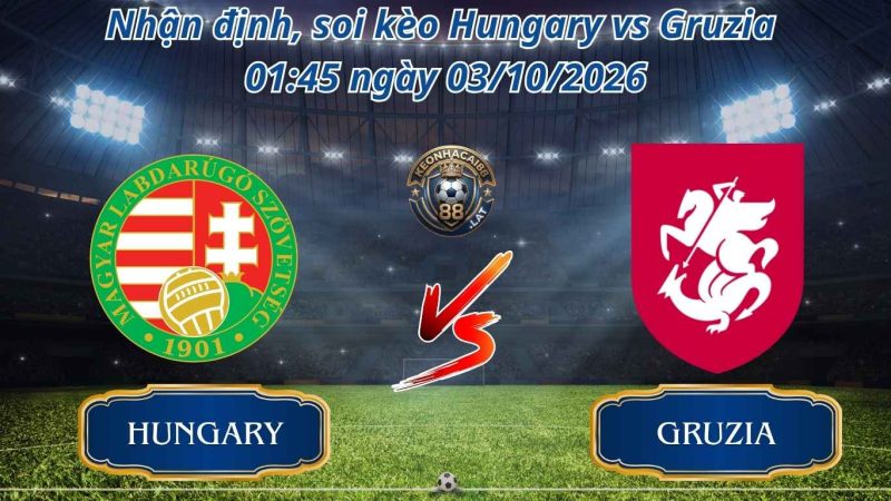Nhận định, soi kèo Hungary vs Gruzia 1:45 ngày 03/10